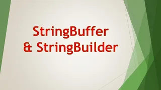 14 Thread safety String vs StringBuffer vs StringBuilder