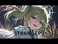Lagu Nightcore - Digital Strangers (Lyrics)
