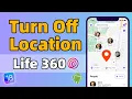 4 SAFE Ways to Pause Location on Life360 Without Anyone Knowing iOS Android FREE