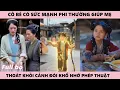 Download Lagu Cô Nhóc Có Sức Mạnh Phi Thường Dùng Đôi Tay Nhỏ Bé Giúp Cả Nhà Vượt Nạn Đói Ở Thôn Dã Tiểu Sinh