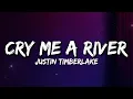 Download Lagu Justin Timberlake - Cry Me a River (Lyrics)