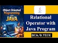 Relational Operators Java Java Program OOPJ BCA BTECH MCA One Bit Extra