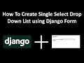 14 Django independent single Dropdown List Example