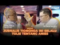 Download Lagu Jurnalis Keturunan Tionghoa Ini Selalu Menulis Tentang Anies, Kenapa?
