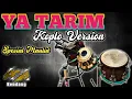 Download Lagu YA TARIM - AI KHODIJAH - Koplo (Spesial Maulid) Bikin Hati Nyaman Dengerinnya | Cover By AGA Kendang
