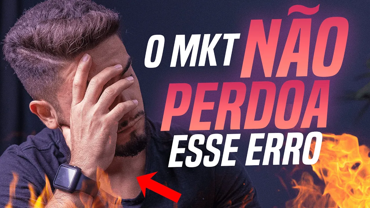 O Marketing Digital NÃO PERDOA ESSE ERRO!