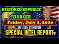 JUDY BYINGTON Special Intel Report RESTORED REPUBLIC VIA A GCR Update Friday July 3 2026