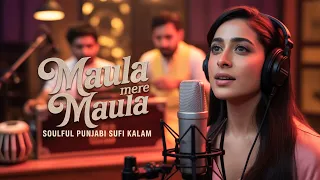 maula mere maula by tania sohal ai latest punjabi sufi song 2025 sufi kalam qawwali