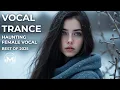 Download Lagu Female Vocal Trance || Beautiful Voice || August #13 2025