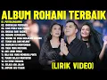 Download Lagu Lagu Rohani Kristen Rany Simbolon \u0026 Michael Panjaitan \u0026 Citra Scholastika Full Album (Lirik Video)