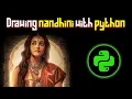 When an Artist become a Programmer Drawing Nandhini with Sketchpy Code Hub