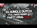 Lagu DJ Jungle Dutch Full Bass 🔥 Remix Party Viral 2026