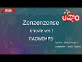 Zenzenzense (movie ver.) – RADWIMPS (Romaji Karaoke no guide)