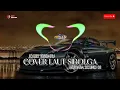 Download Lagu Lagu Joget Acara Terbaru - LAUT SIBOLGA ( COVER ) 🔥 DISANOFFICIAL RMXR