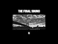 Lagu The Final Sound - Desolation
