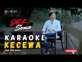 Lagu Karaoke Kecewa - Dek Soma | Lagu Bali Karaoke