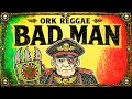 Ork Reggae Bad Man Old Bale Eye Commissar Yarrick Ork Song Warhammer 40K Inspired Music