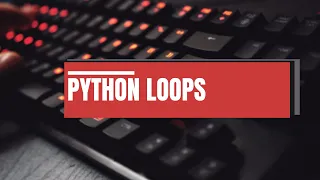 27 PYTHON - CONTROL FLOW PART-2 FOR LOOP