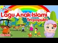 Download Lagu Lagu Anak Islami - Alif ba ta tsa, aku mau ke Mekkah, 5 rukun Islam, Allahul kaafi, 10 malaikat