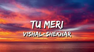 tu meri bang bang lyrics vishal shekhar