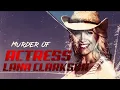 The Murder of Actress Lana Clarkson