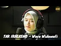 Tak Ikhlasno - Happy Asmara (Cover Woro Widowati) Lirik