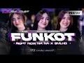 Lagu DJ FUNKOT HOREG RIGHT NOW NA NA X RUTINITAS RADONG MENGKANE‼️