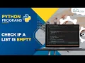 How to Check if a List is Empty in Python Python Lists
