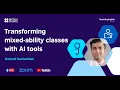 Transforming mixed-ability classes with AI tools