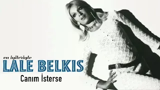 Lale Belkıs Canım İsterse 