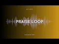 Lagu Praise Loop 130bpm 2025
