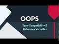 Object Oriented Programming IPU Engineering Sem 4 Type Compatibility Reference Variables