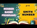Smith Number Program - 11 Java Number Program Series ICSE IX X