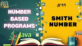 Smith Number Program - 11 Java Number Program Series ICSE IX X