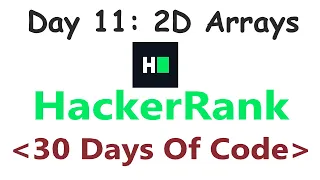 HackerRank 30 Days of Code c Day 11 2D Arrays 2020