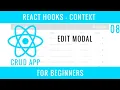 React Hooks Context CRUD APP 08 Edit Modal
