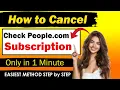 How To Cancel CheckPeople com Subscription