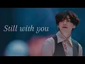 still with you - Kim taehyung fmv