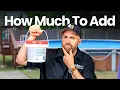 POOL CHEMICALS for Beginners HOW MUCH TO ADD and the RIGHT ORDER