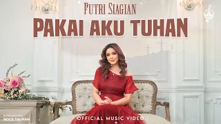 pakai aku tuhan putri siagian official music video 