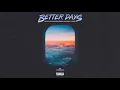 DJ Noiz, Kennyon Brown, Donell Lewis - Better Days (Audio)