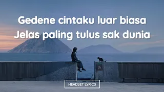 ndx aka tresno tekane mati lirik lagu gedene cintaku luar biasa viral tiktok version 