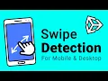 Easy Swipe Detection in Unity Mobiles Desktop