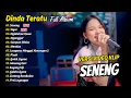 Download Lagu Dinda Teratu Full Album - Seneng - Sigar | Dangdut Koplo