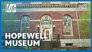 Hopewell Museum Paris KY Kentucky Life KET