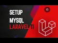 13 Setup Mysql Database - Laravel 11 tutorial for beginners