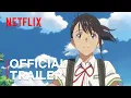 Download Lagu Suzume | Official Trailer 1 | Netflix