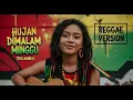 Download Lagu HUJAN DIMALAM MINGGU - Trio Ambisi | Cover Reggae Version