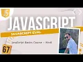 Master JavaScript eval with Hindi Explanations Learn JavaScript in Hindi 67