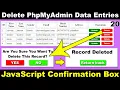How to Delete Record from database HTML PHP Web Page How to create Confirmation box in JavaScript